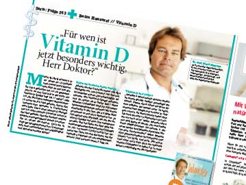 Für wen ist <strong>Vitamin D</strong> jetzt besonders wichtig, Herr Doktor?